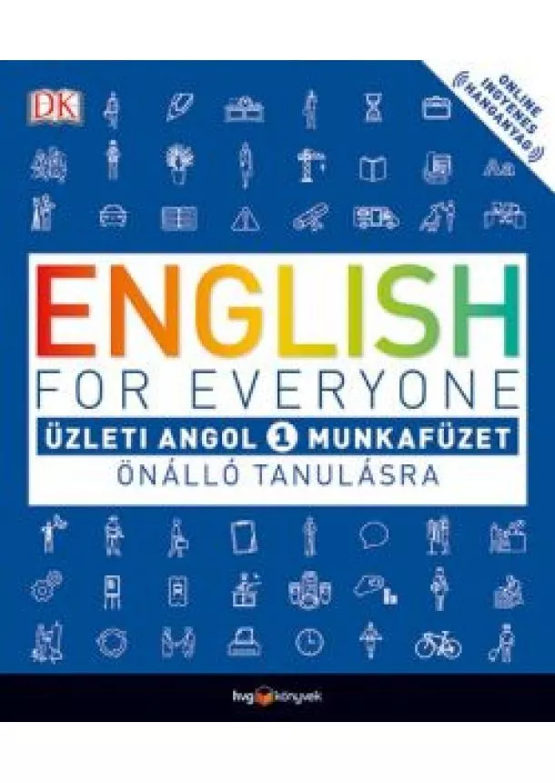 Nyelvkönyv - English for Everyone: Üzleti angol 1. munkafüzet - Önálló tanulásra