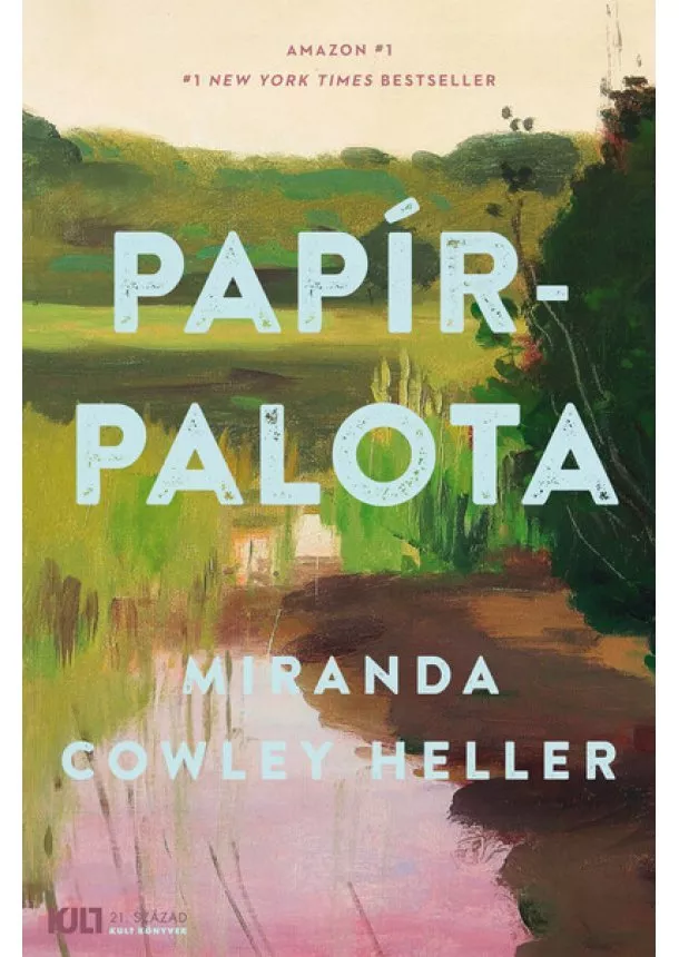 Miranda Cowley Heller - Papírpalota - KULT Könyvek