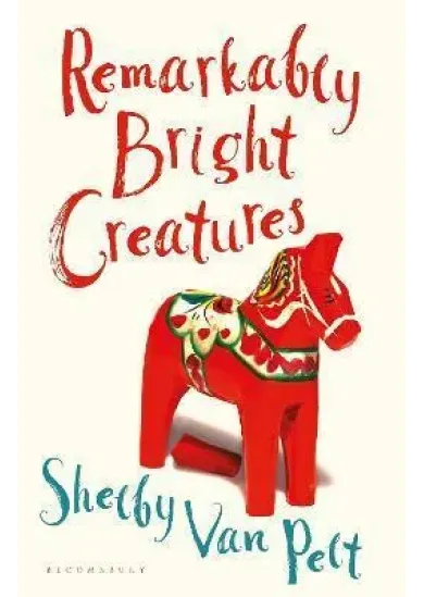 Remarkably Bright Creatures