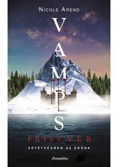 VAMPS - Friss vér