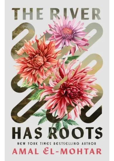 The River Has Roots