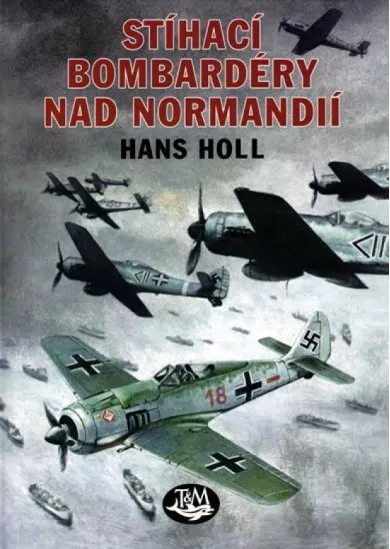 Stíhací bombardéry nad Normandií