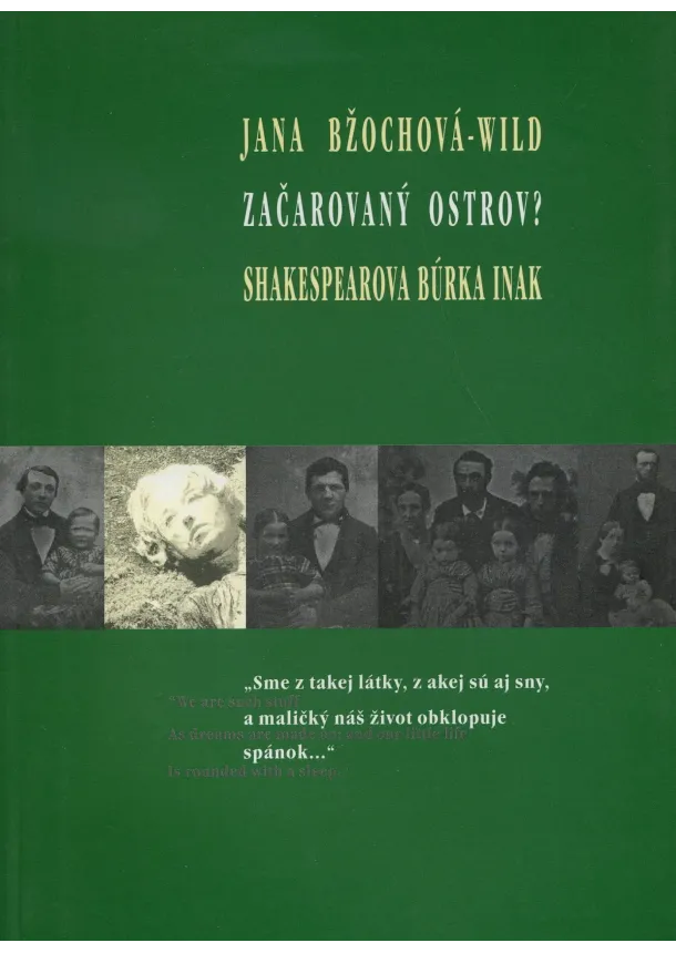 Jana Bžochová-Wild - Začarovaný ostrov? - Shakespearova Búrka inak