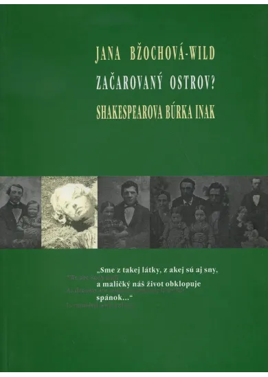 Začarovaný ostrov? - Shakespearova Búrka inak