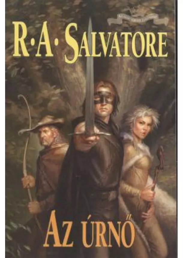 R. A. SALVATORE - AZ ÚRNŐ
