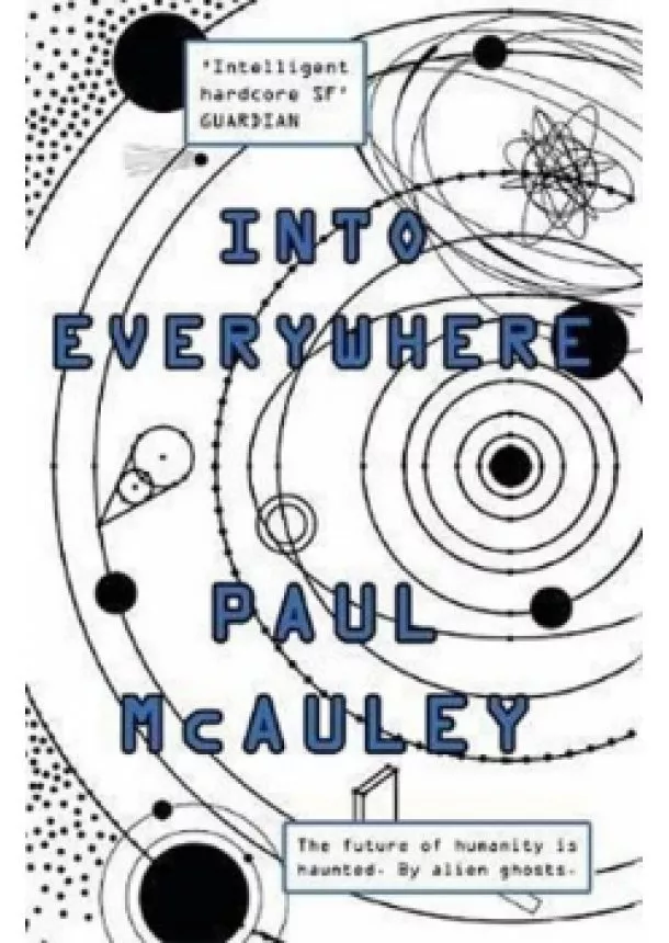 Paul McAuley - Into Everywhere