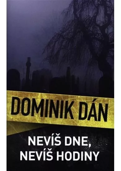 Nevíš dne, nevíš hodiny