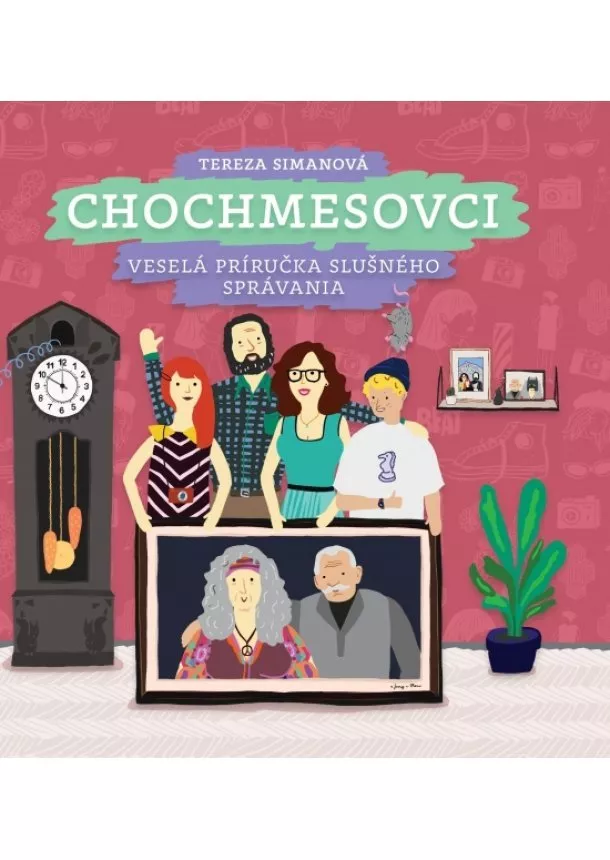 Tereza Simanová - Chochmesovci - Veselá príručka slušného správania