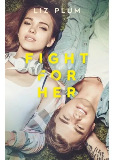 Fight For Her
