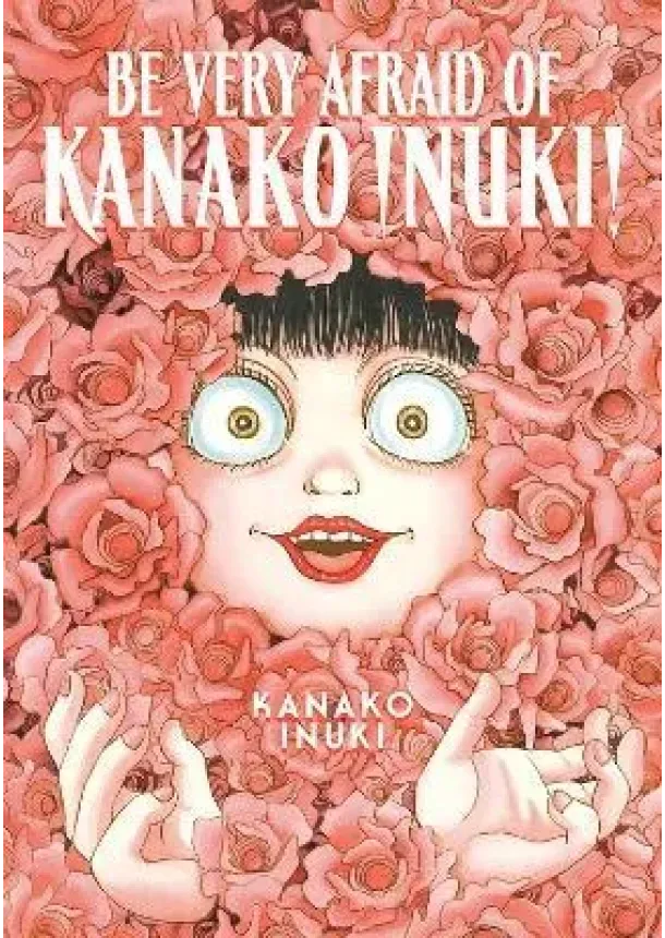 Be Very Afraid of Kanako Inuki!