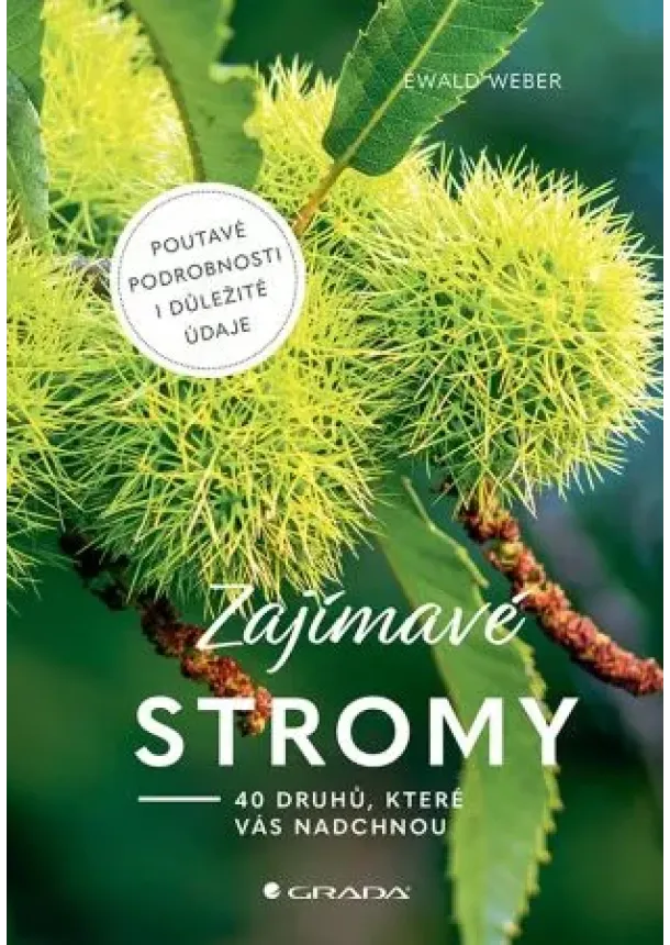 Weber Ewald - Zajímavé stromy