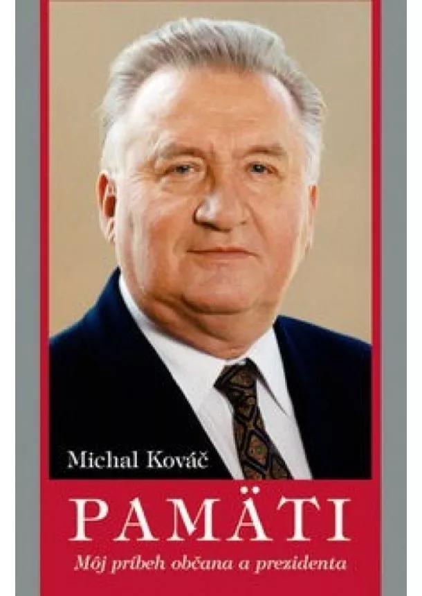 Michal Kováč - Pamäti