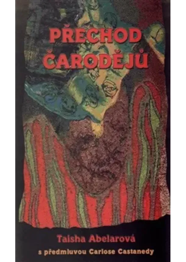 Taisha Abelarová - Přechod čarodějů