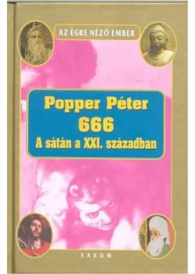 666 /A SÁTÁN A XXI. SZÁZADBAN