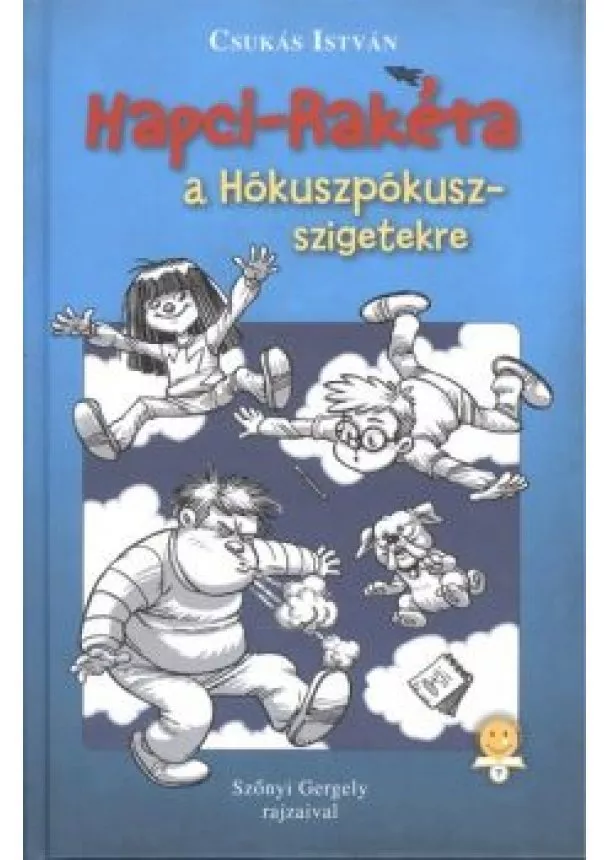 Csukás István - Hapci-rakéta a Hókuszpókusz-szigetekre