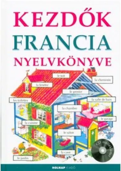 Kezdők francia nyelvkönyve - CD melléklettel