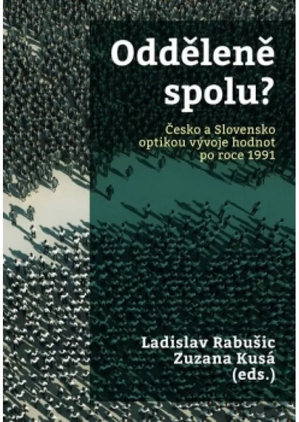 Kolektív autorov - Odděleně spolu? Česko a Slovensko optiko