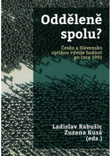 Odděleně spolu? Česko a Slovensko optiko