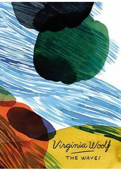 The Waves (Vintage Classics Woolf Series)