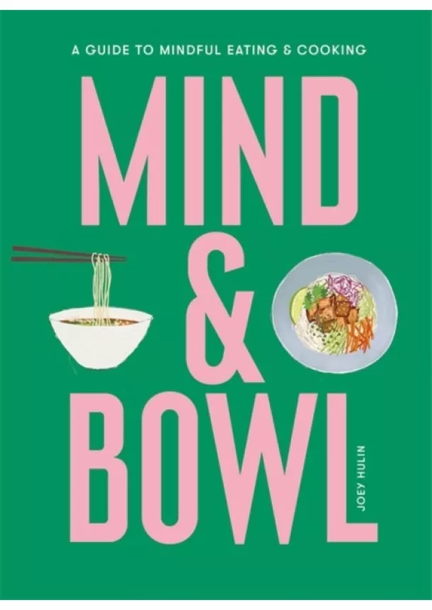 Joey Hulin - Mind & Bowl
