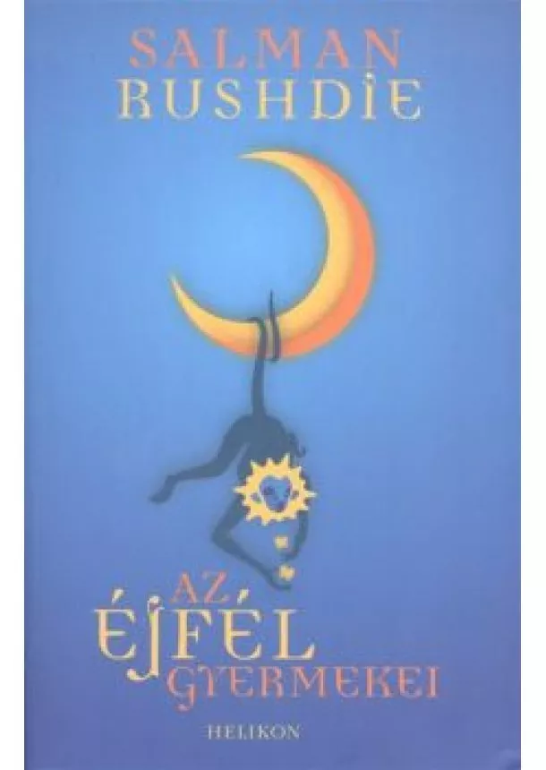 Salman Rushdie - Az éjfél gyermekei