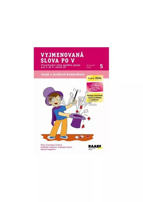 Petra Cemerková Golová  a kolektiv - Vyjmenovaná slova po V - Pracovní sešit 5