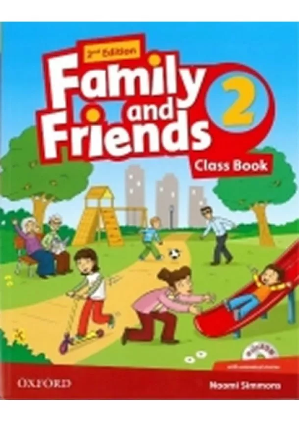 Naomi Simmons - Family and Friends New 2 Class Book+ Multirom