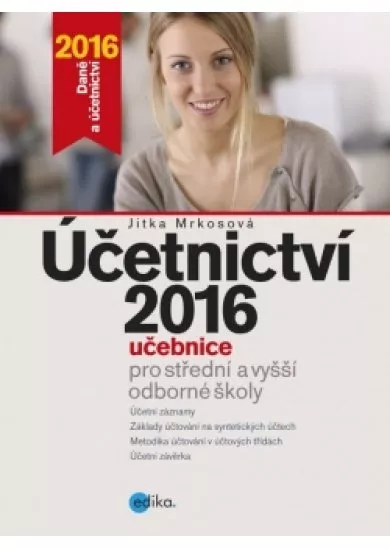 Účetnictví 2016, učebnice pro SŠ a VOŠ