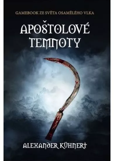 Apoštolové temnoty (gamebook)