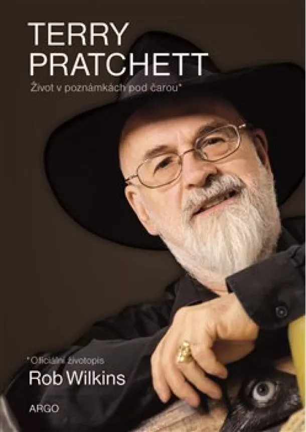 Rob Wilkins - Terry Pratchett: Život v poznámkách pod čarou