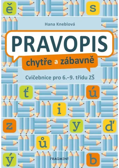 Pravopis chytře a zábavně 