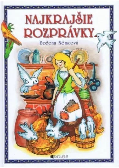 Božena Němcová – Najkrajšie rozprávky