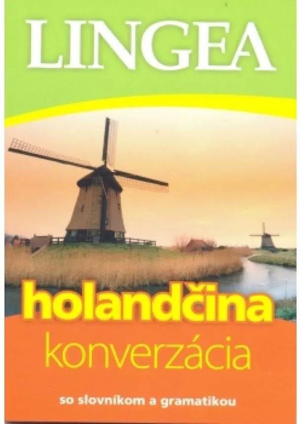 autor neuvedený - LINGEA-Holandčina-konverzácia so slovníkom a gramatikou-3.vydanie