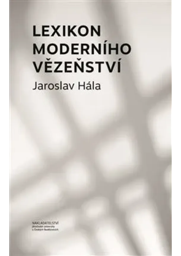 Jaroslav Hála - Lexikon moderního vězeňství