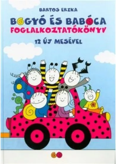 Bogyó és Babóca foglalkoztatókönyv - 12 új mesével