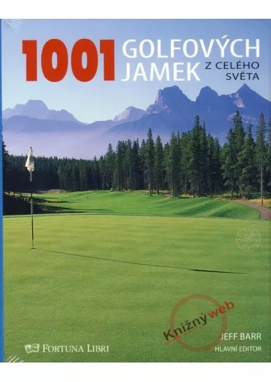 1001 golfových jamek z celého světa