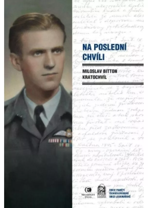 Miloslav Bitton Kratochvíl - Na poslední chvíli
