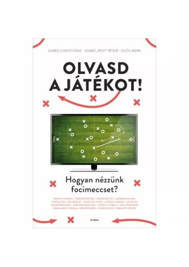 Olvasd a játékot! - Hogyan nézzünk focimeccset?