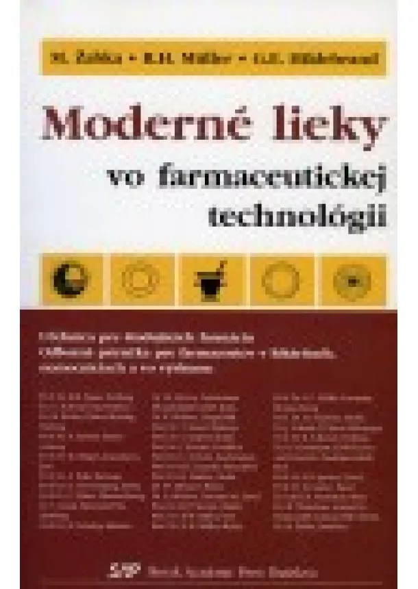 Marián Žabka, Rainer H. Müller, Gesine E. Hildebrand  - Moderné lieky vo farmaceutickej technológii