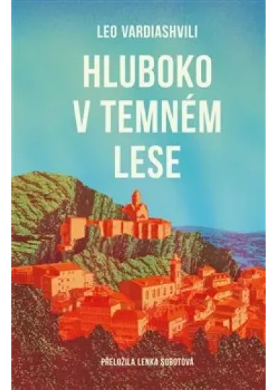 Hluboko v temném lese