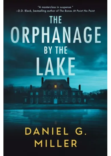 The Orphanage by the Lake