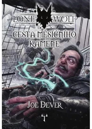 Lone Wolf 21: Cesta měsíčního kamene (gamebook) - Lone Wolf (21.díl)