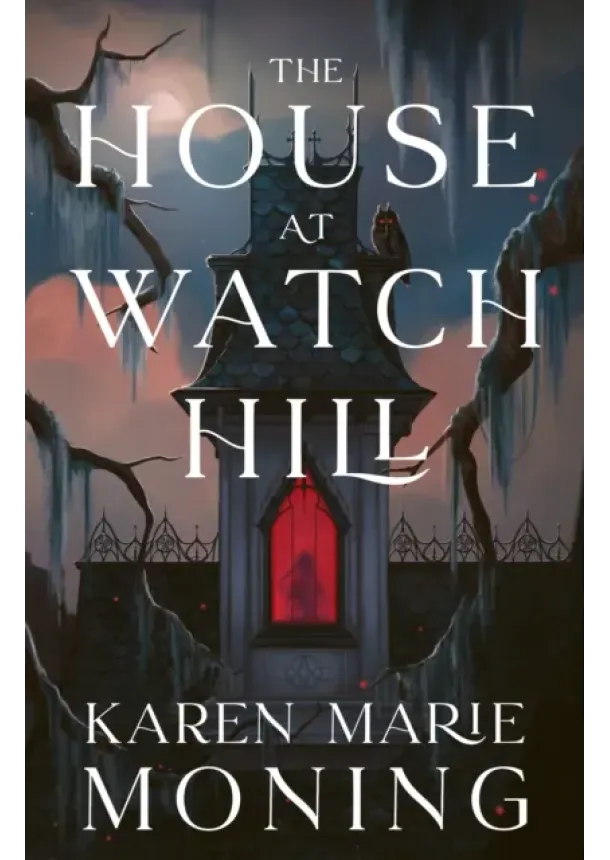 Karen Marie Moning - The House at Watch Hill