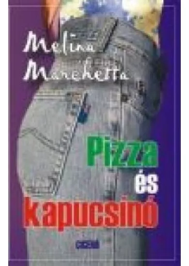 PIZZA ÉS KAPUCSÍNÓ