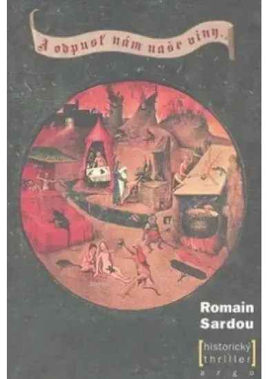A odpusť nám naše viny - historický thriller
