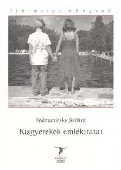 KISGYEREKEK EMLÉKIRATAI /LIBRARIUS KÖNYVEK