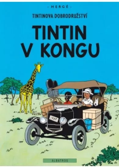 Tintin 2 - Tintin v Kongu