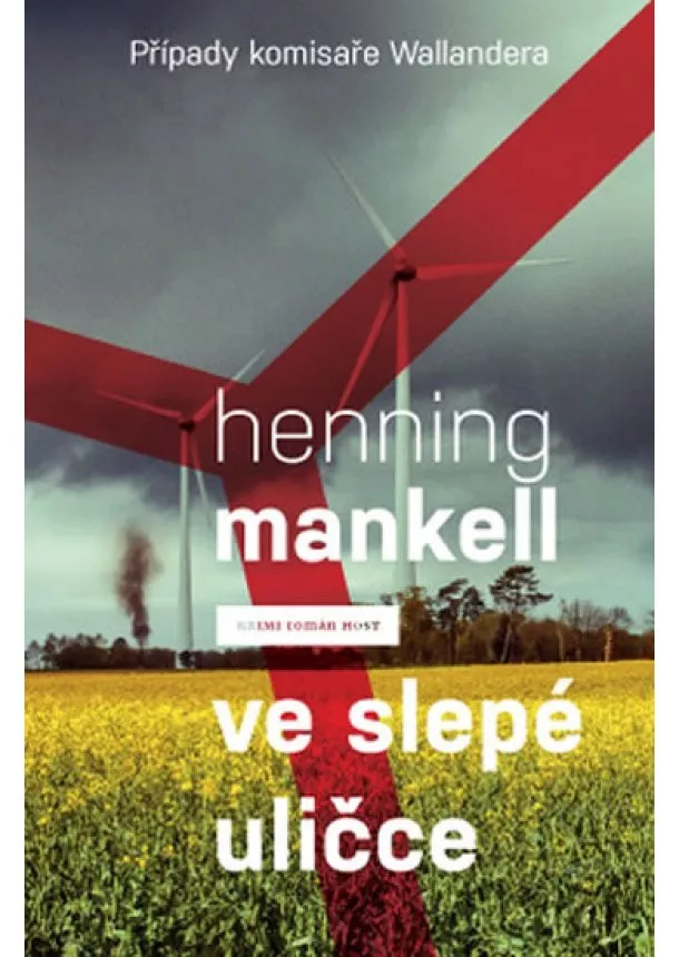 Henning Mankell  - Ve slepé uličce (Případy komisaře Wallandera)