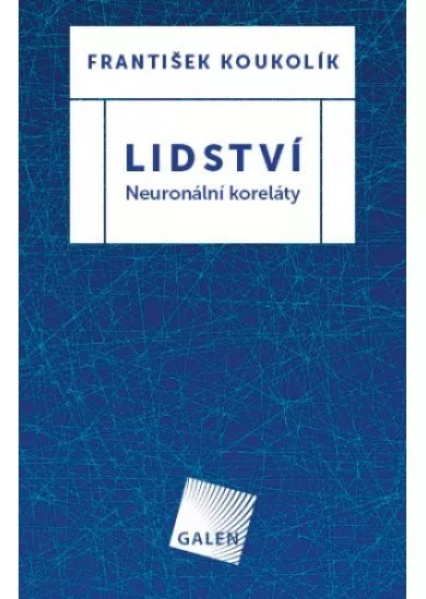 Lidství - Neuronální koreláty