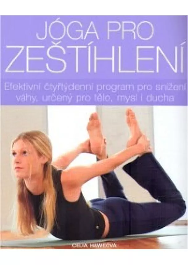 Celie Haweová - Jóga pro zeštíhlení